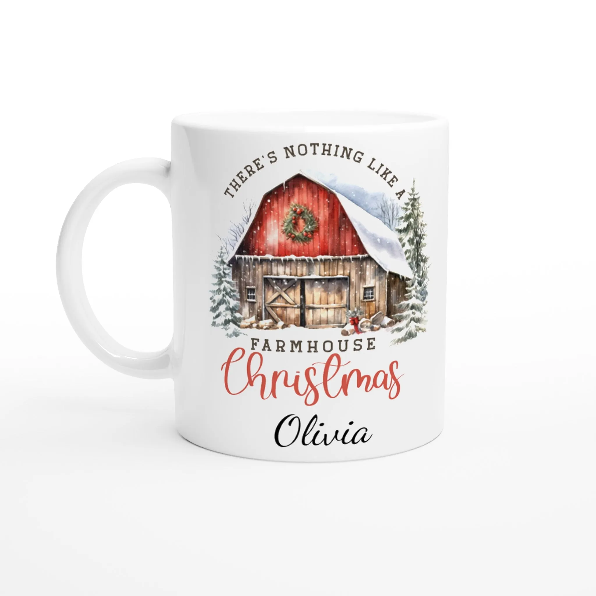 Personalised White 11oz Ceramic Mug There's Nothing Like a Farmhouse Christmas